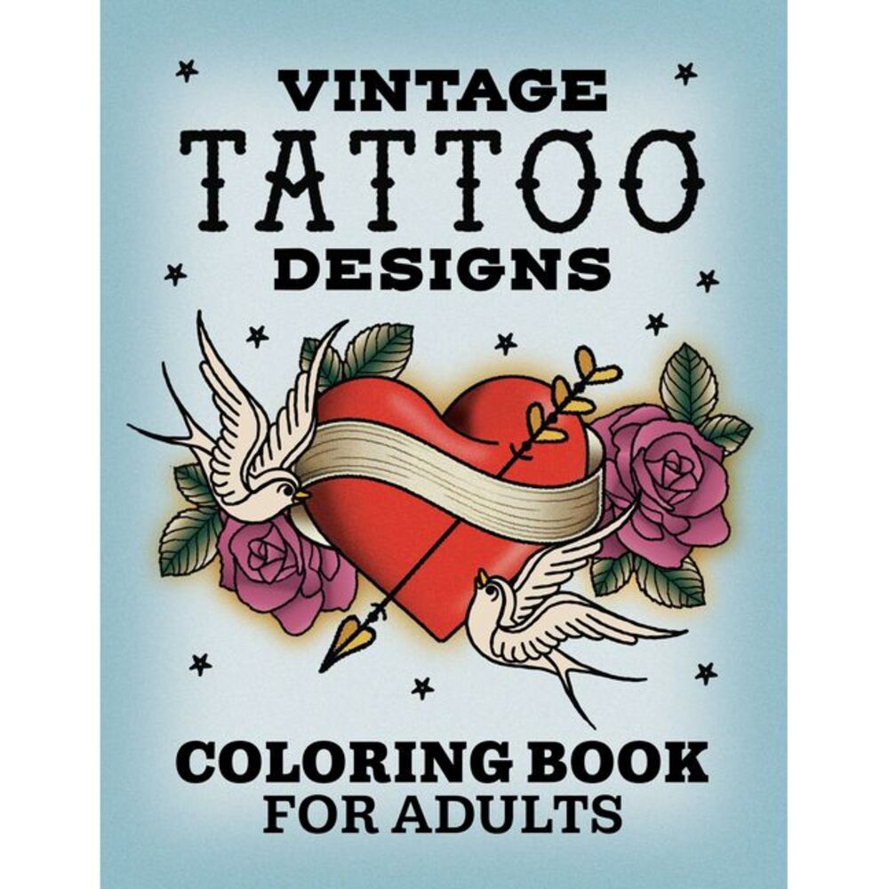 Vintage Tattoo Designs: Coloring Book for Adults -- Rockridge Press